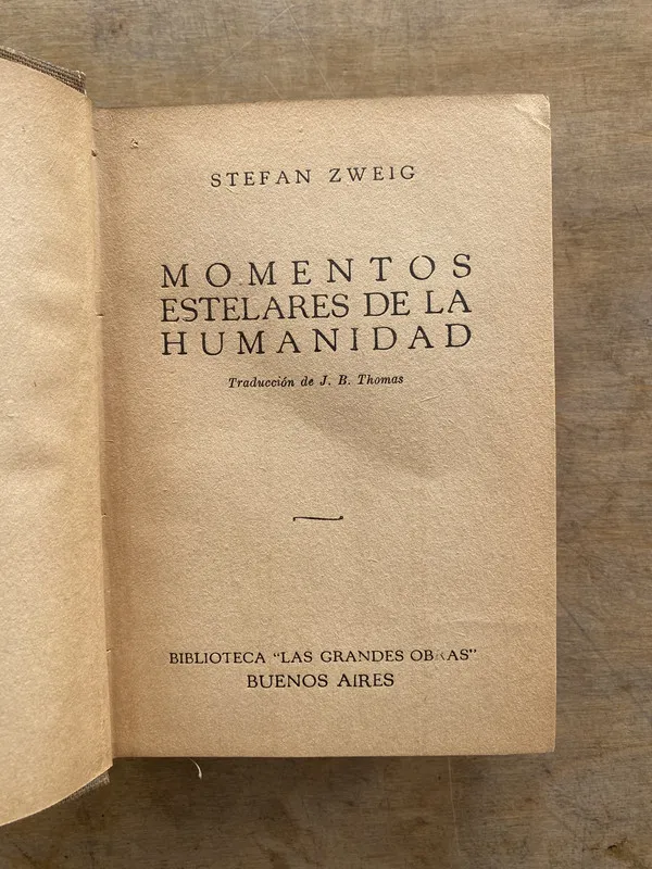 Momentos estelares de la humanidad - Zweig Stefan (oo2)