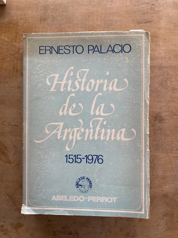 Historia de la Argentina - Palacio Ernesto (oo2)