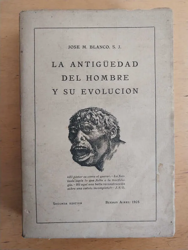 La Antigüedad Del Hombre Y Su Evolucion - Blanco, Jose (u1)