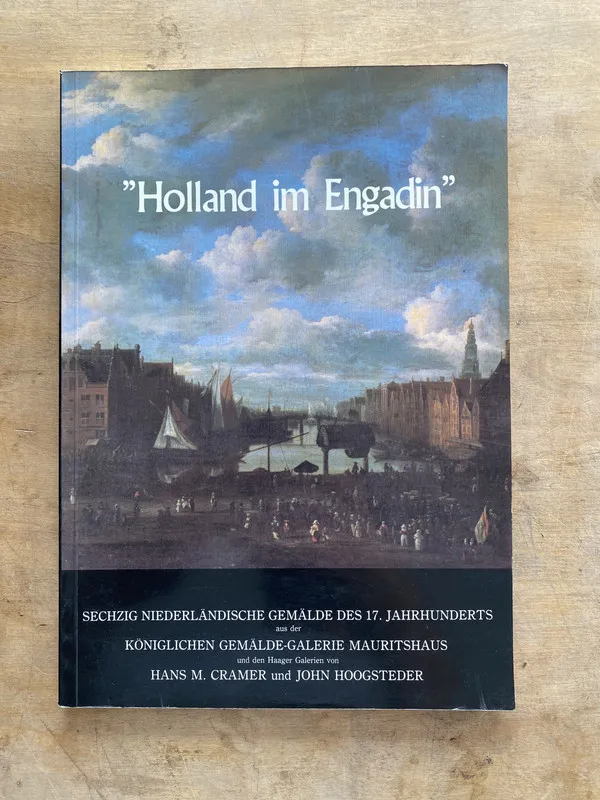 Holland im Engadin - Cramer Hans (ee0)