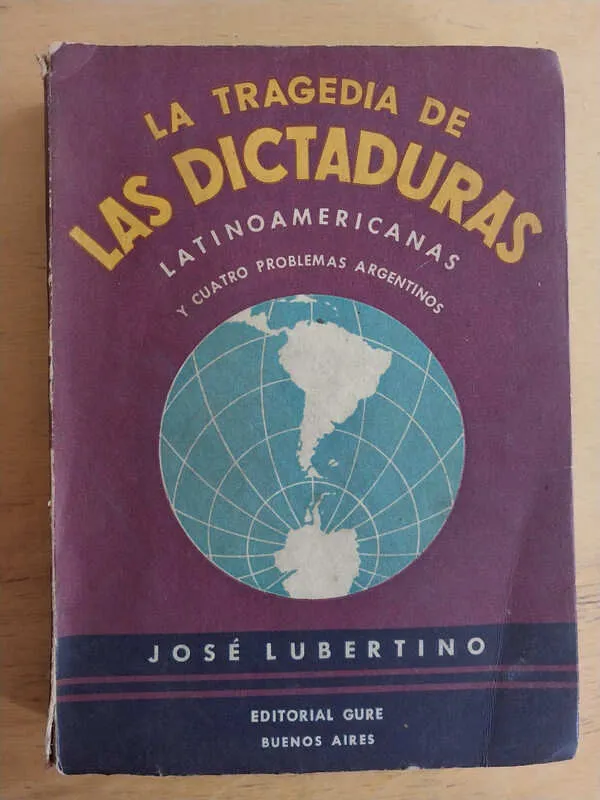 La Tragedia De Las Dictaduras Latinoamerican- Lubertino (i1)