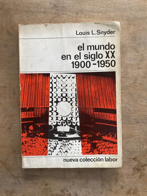 El mundo en el siglo XX - Synder Louis L. (oo4)