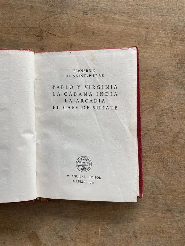 Pablo y Virginia; La cabaña india; - De Saint-Pierre (oo4)