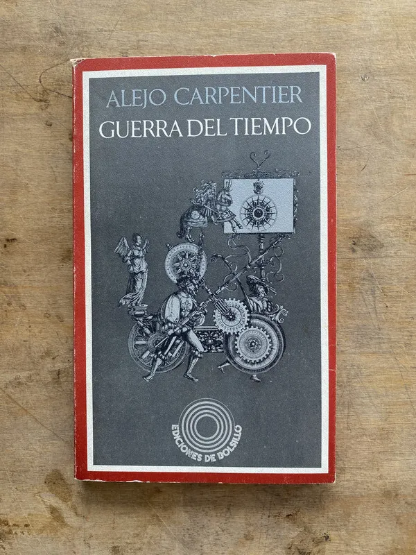 Guerra del tiempo - Carpentier Alejo (oo4)