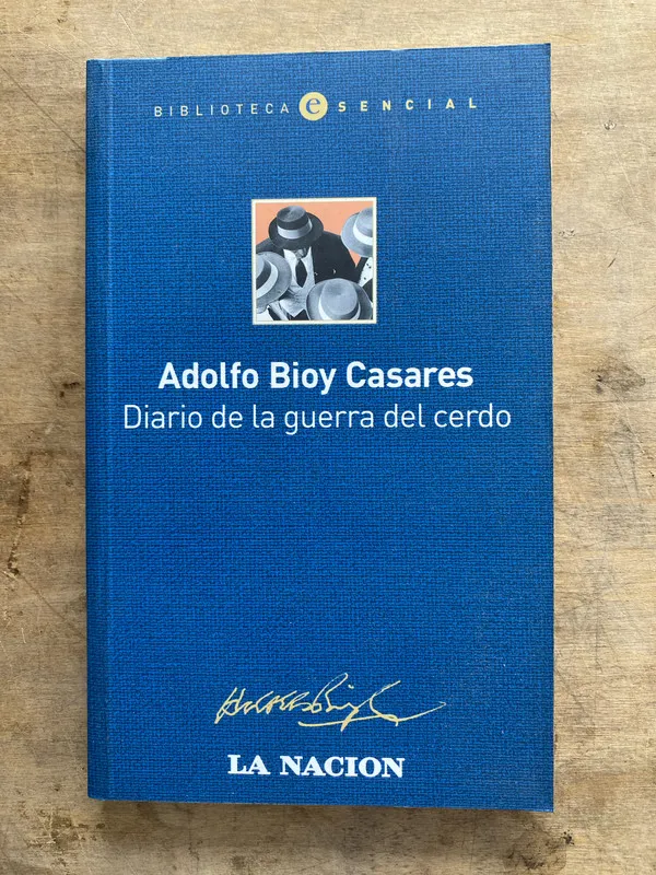 Diario de la guerra del cerdo - Bioy Casares Adolfo (oo5)
