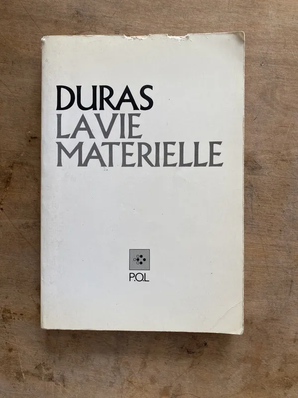 Tapa de La vie materielle - Duras (oo5)