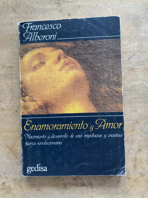 Enamoramiento y amor - Alberoni Francesco (oo5)