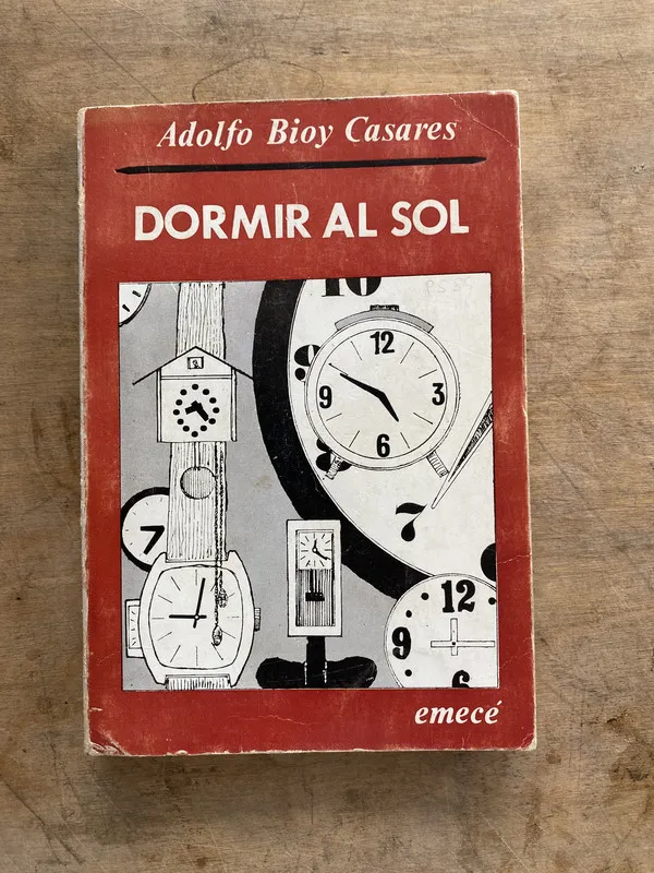Tapa de Dormir al sol - Bioy Casares Adolfo (oo6)