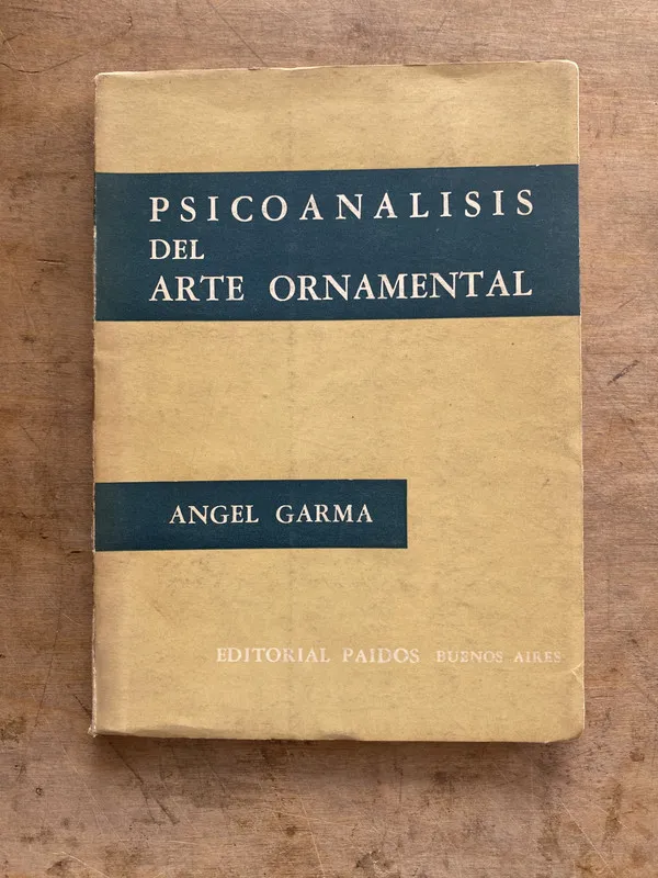 Psicoanalisis del arte ornamental - Garma angel (oo6)