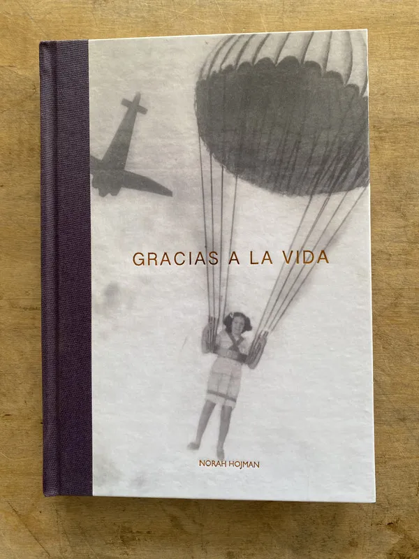 Gracias a la vida - Hojman Norah (oo6)