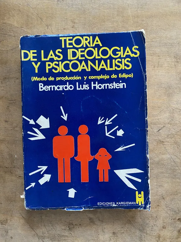 Teoria de las ideologias y psicoanalisis - Hornstein (oo6)