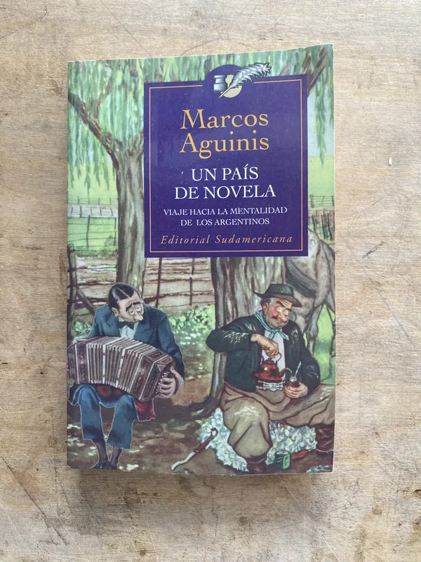 Tapa de Un pais de novela - Aguinis Marcos (oo6)