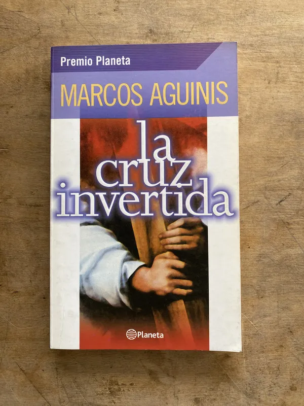 Tapa de La cruz invertida - Aguinis Marcos (oo6)