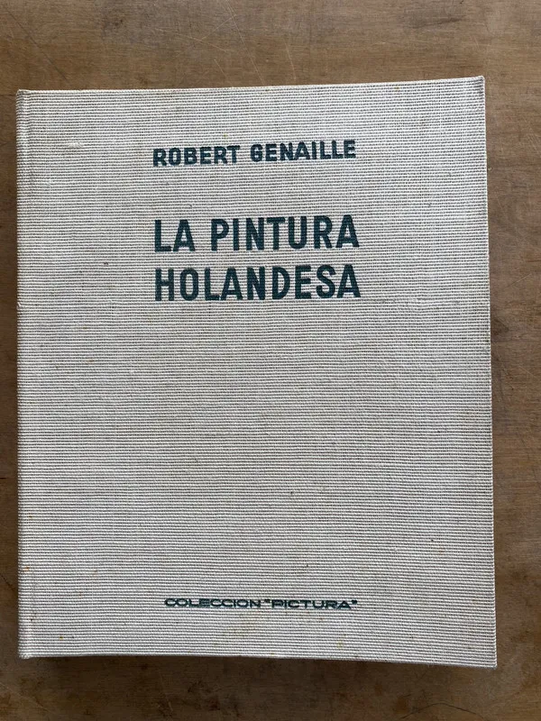 La pintura holandesa - Genaille Robert (mm7)