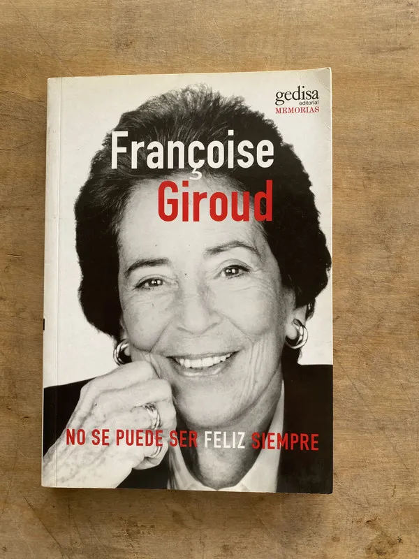 No se puede ser feliz siempre - Giroud Francoise (pp3)