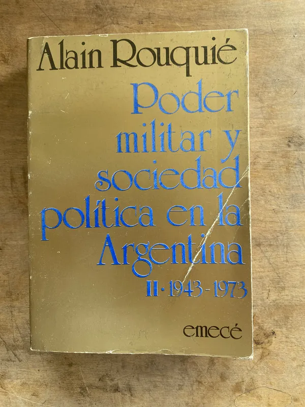 Poder militar y sociedad politica en la - Rouquie (pp4)