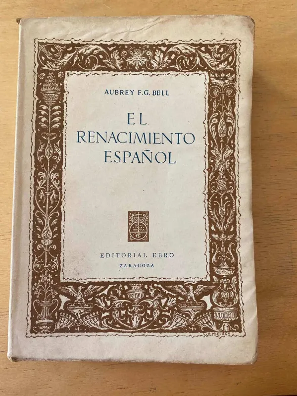 El Renacimiento Español - Bell, Aubrey (A6)
