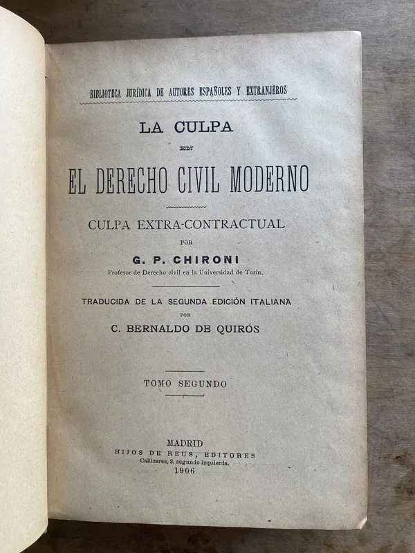 La culpa en el derecho civil moderno - Chironi G. P. (pp6)