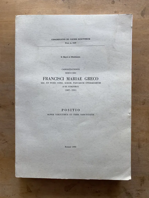 Canonizationis servi dei Francisci Mariae Greco - (k0)
