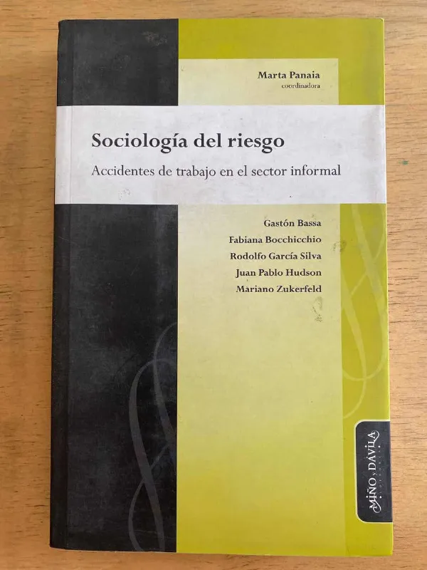 Tapa de Sociologia Del Riesgo. Accidentes De Trabajo En- Panaia (j2)