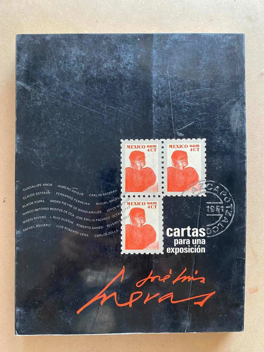- Cartas Para Una Exposicion. Jose Luis Cuevas (D6)