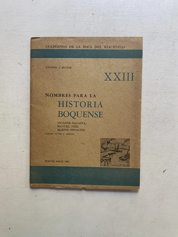 Nombres para historia boquense Nicanor - Bucich (4e1)
