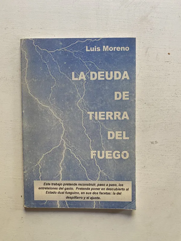 La deuda de tierra del fuego - Moreno Luis (4e1)