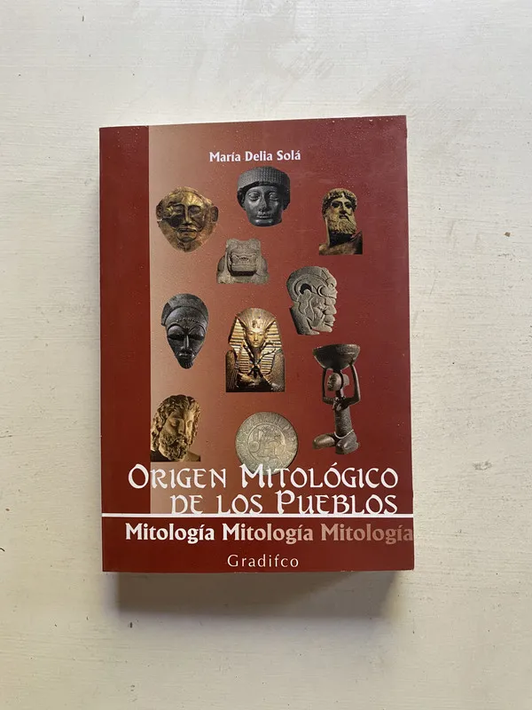 Origen mitologico de los pueblos - Sola Maria Delia (4e1)