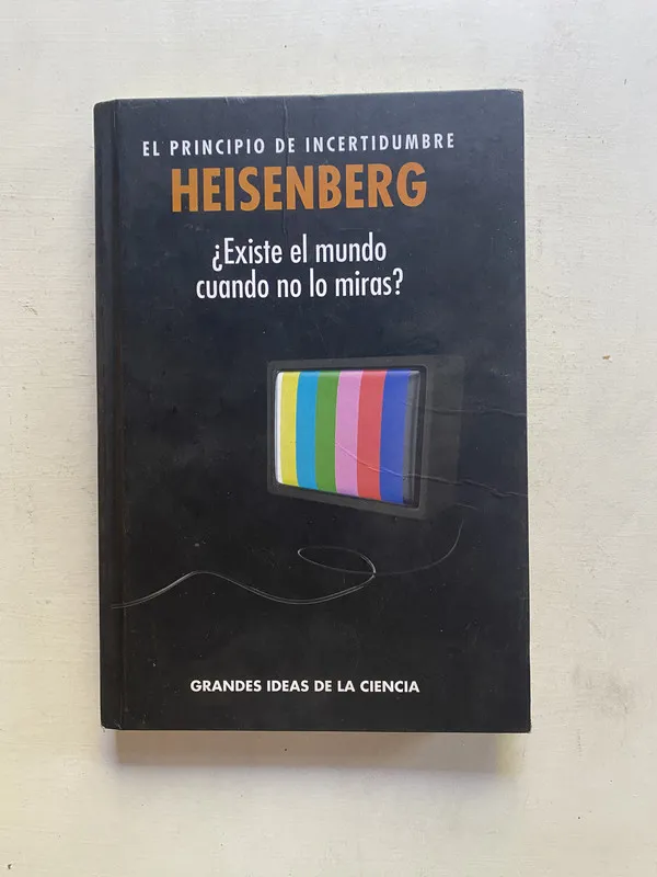 El principio de incentidumbre. Heisenberg - (4e1)