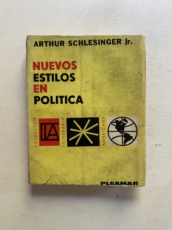 Nuevos estilos en politica - Schlesinger Arthur jr. (4e1)