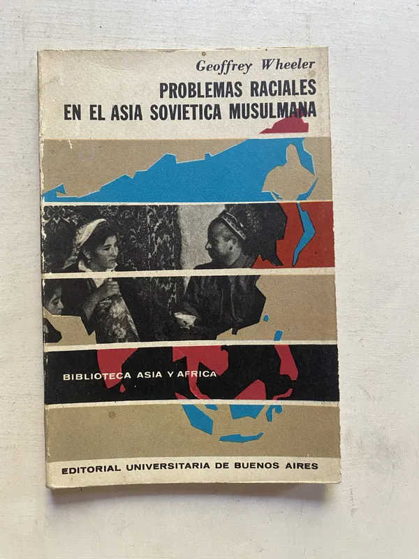 Tapa de Problemas raciales en el asia sovietica - Wheeler (4e2)