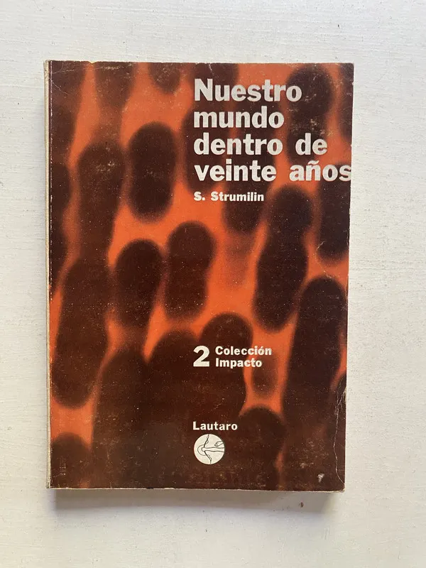 Nuestro mundo dentro de veinte años - Strumilin S. (4e2)