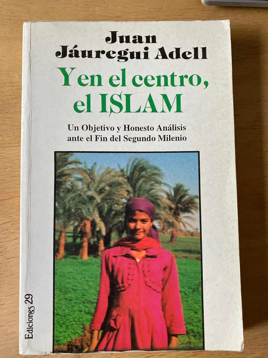 Y En El Centro, El Islam - Juan Jáuregui Adell (Y2)