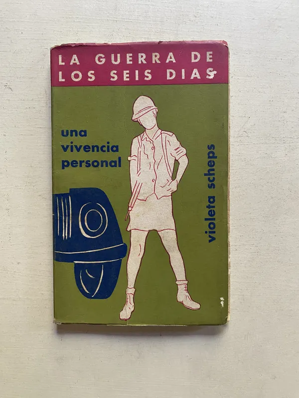 La guerra de los seis dias - Scheps Violeta (4e2)