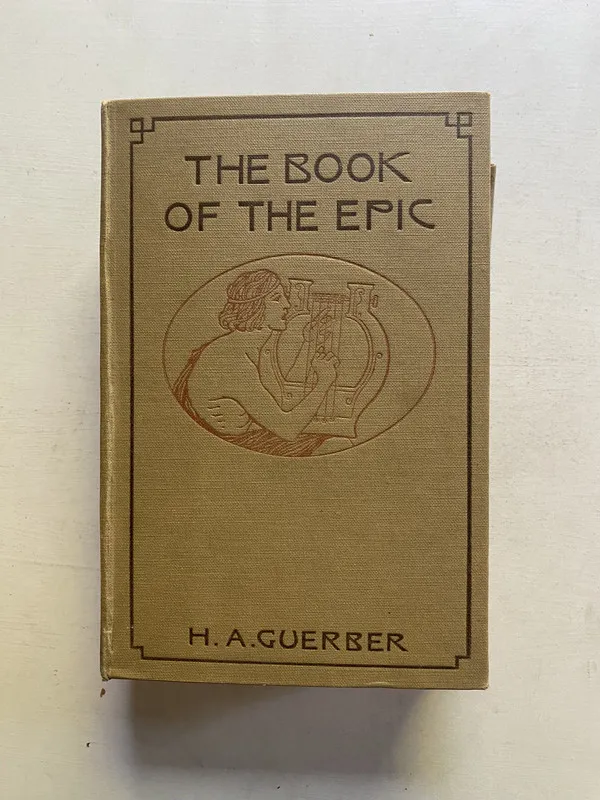 The book of the epic - Guerber H. A. (4e2)
