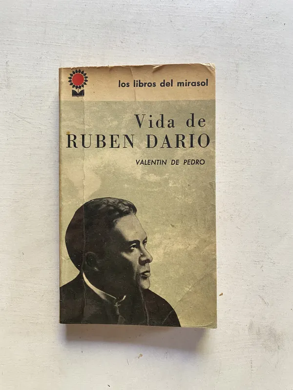Vida de Ruben Dario - De Pedro Valentin (4e2)