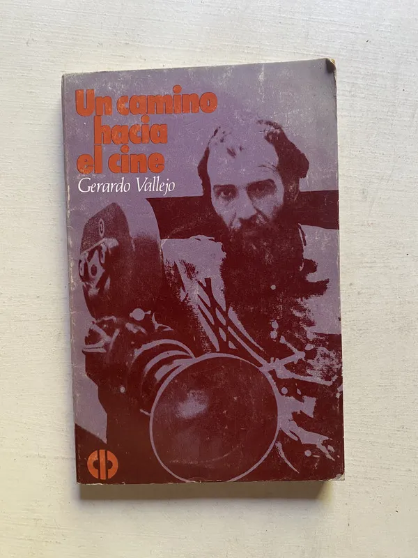 Un camino hacia el cine - Vallejo Gerardo (4e2)