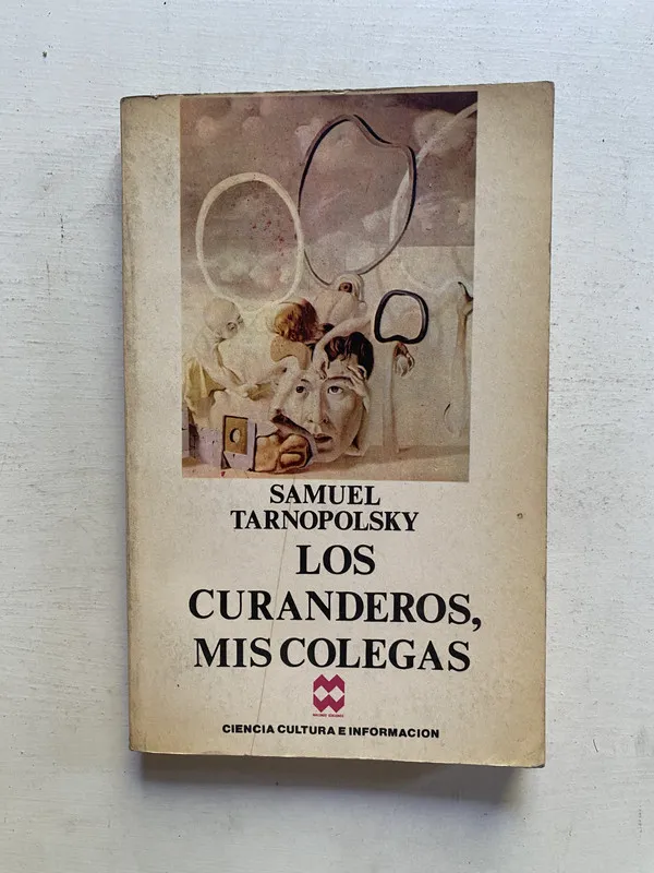 Los curanderos mis colegas - Tarnopolsky Samuel (4e2)