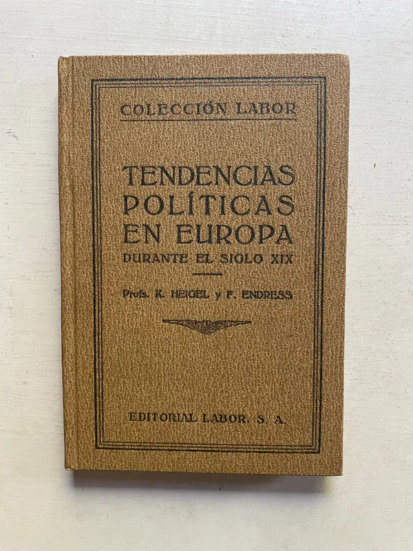 Tendencias politicas en Europa durante el - Heigel (4e2)