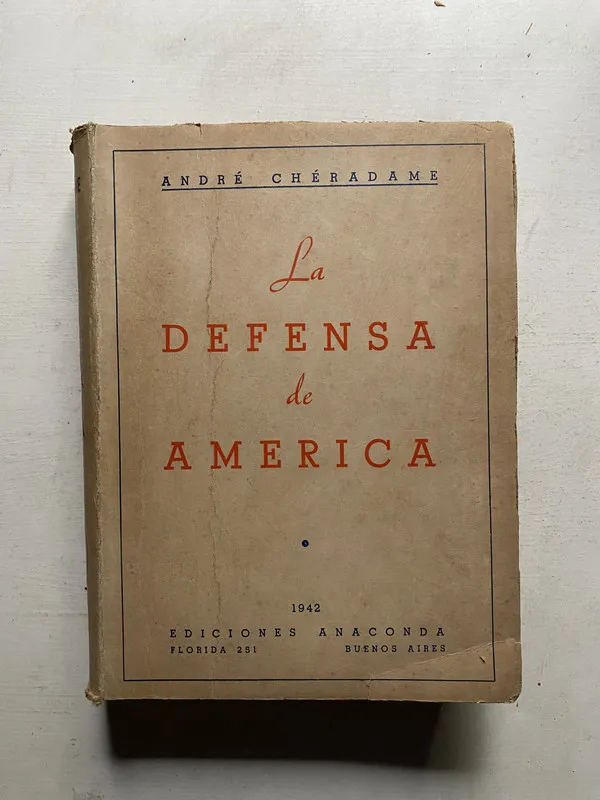 La defensa de America - Cheradame Andre (4e3)