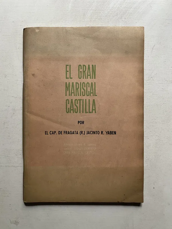 El gran mariscal Castilla - Yaben Jacinto R. (4e3)