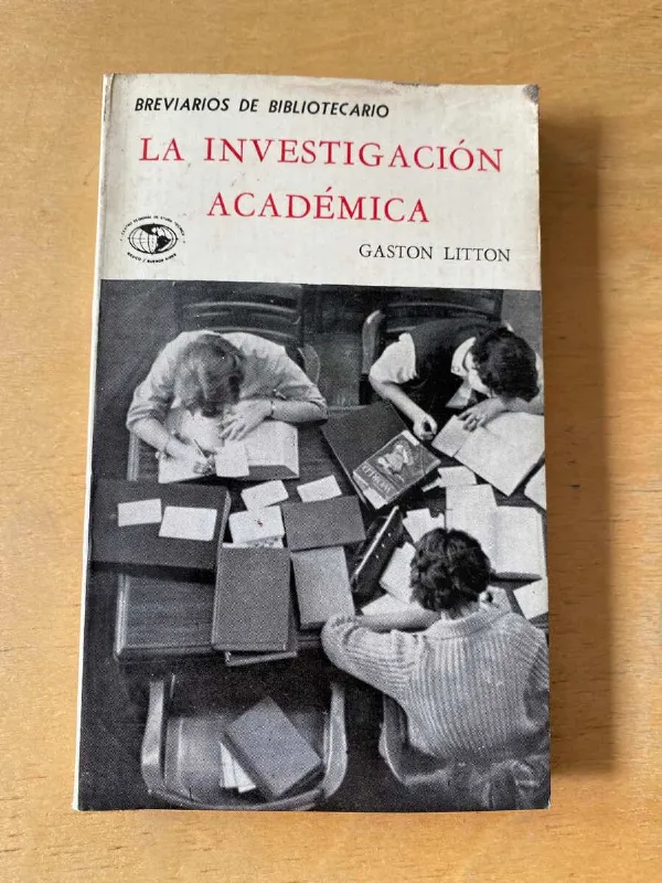 Tapa de La Investigacion Academica - Litton, Gaston (c2)