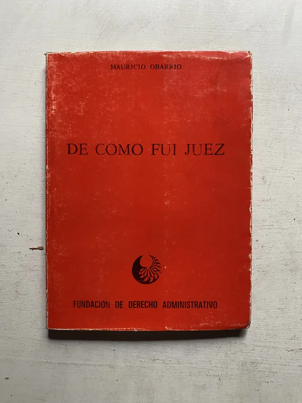 De como fui juez - Obarrio Mauricio (4e3)
