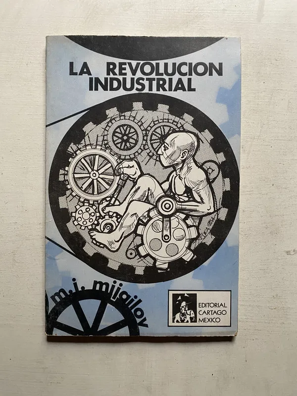 La revolucion industrial - Mijailov M. I. (4e3)