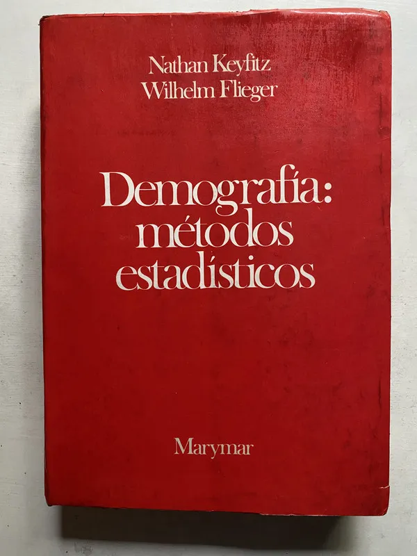 Demografia: metodos estadisticos - Keyfitz (4e4)