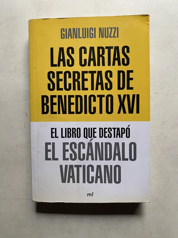 Las cartas secretas de benedicto XVI - Nuzzi (4e4)