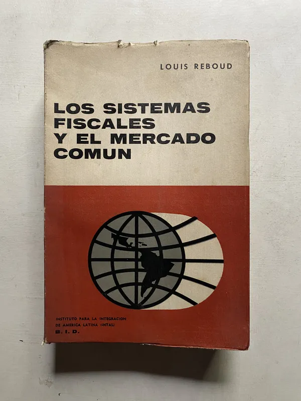 Los sistemas fiscales y el mercado comun - Reboud (4e4)