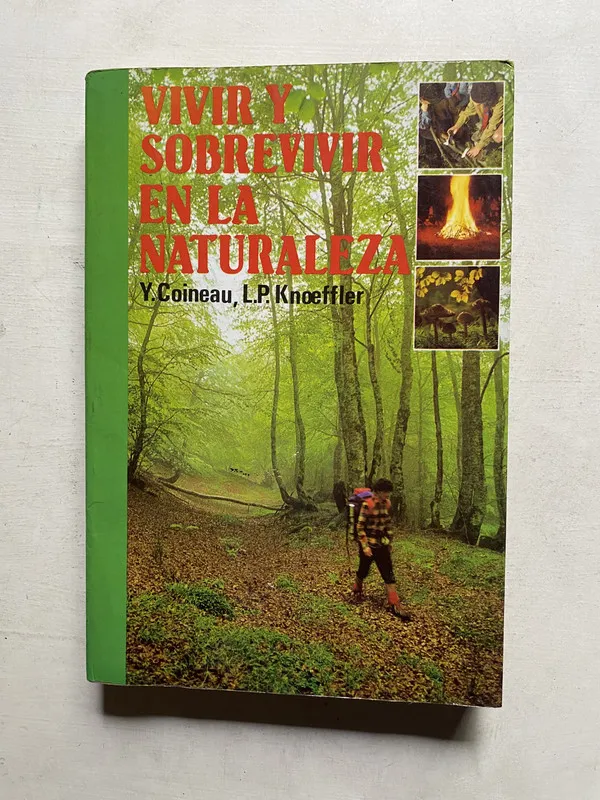 Vivir y sobrevivir en la naturaleza - Coineau (4e4)