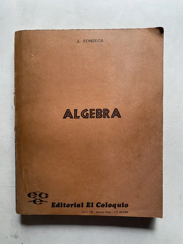 Algebra - Fonseca J. (4e4)