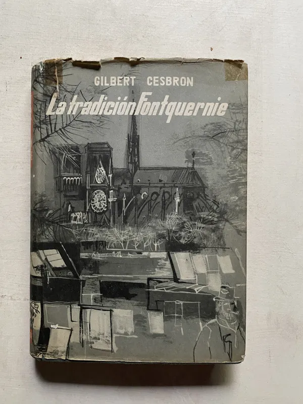 La tradicion Fontquernie - Cesbron Gilbert (4e5)
